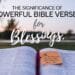 The Significance of Powerful Bible Verses for Blessings