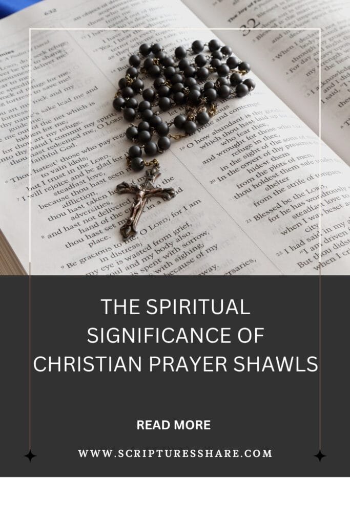 The Spiritual Significance of Christian Prayer Shawls