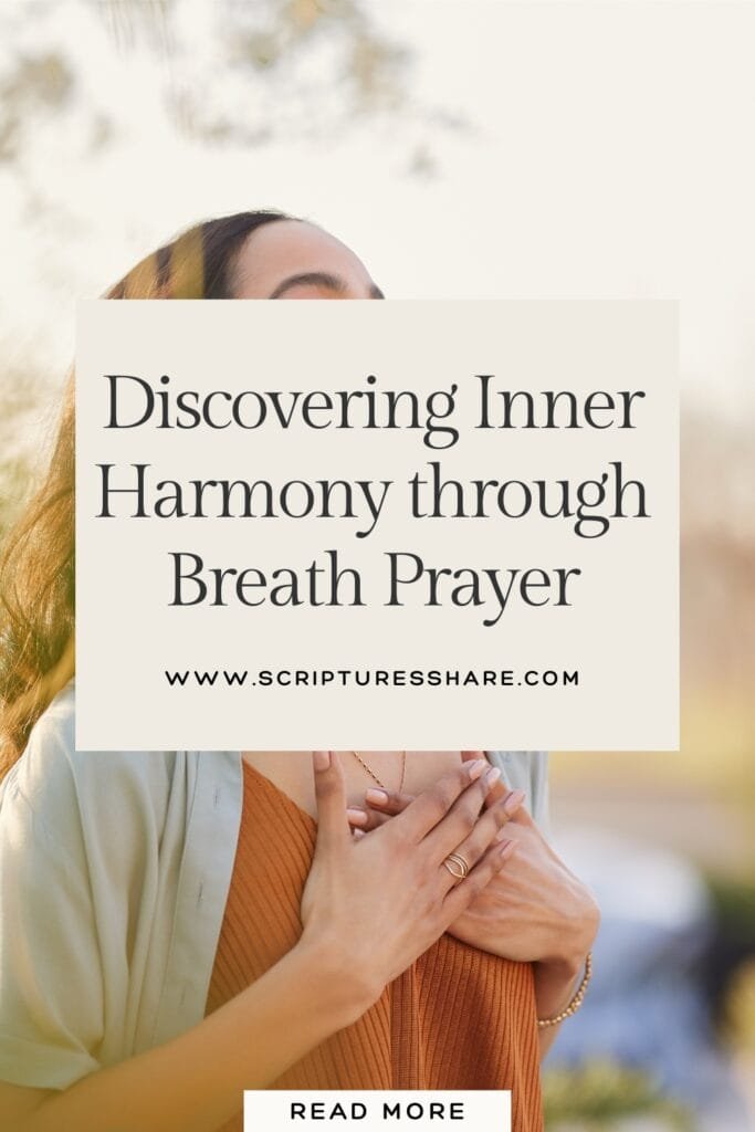 Discovering Inner Harmony through Breath Prayer