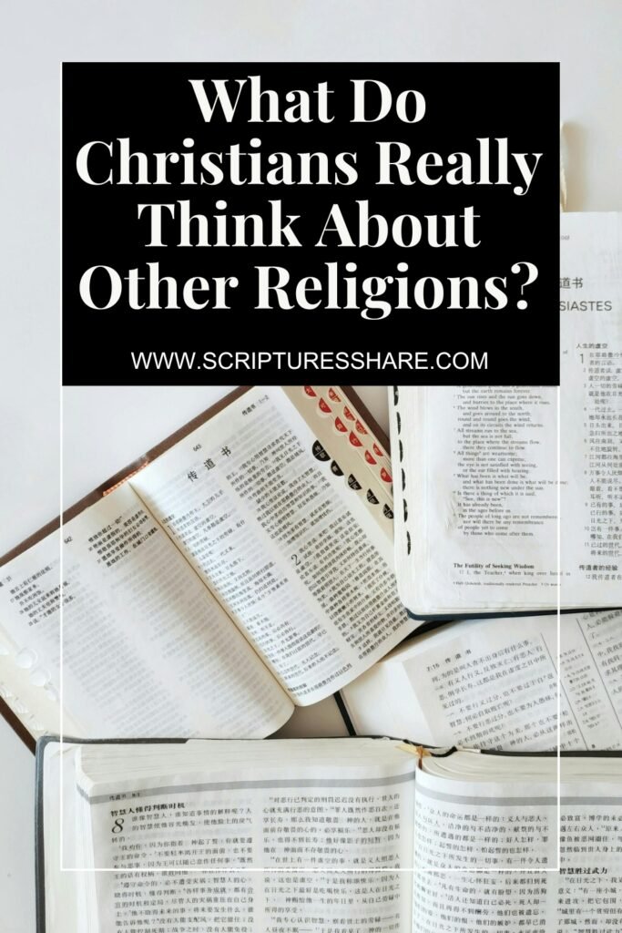 What Do Christians Really Think About Other Religions